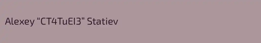 Alexey “CT4TuEI3” Statiev